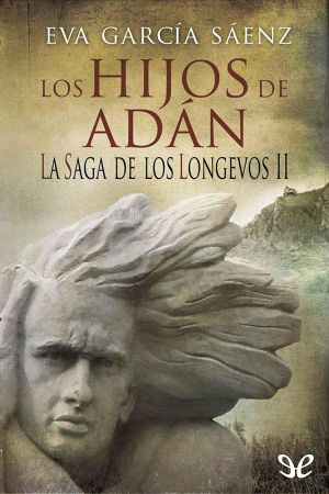 [A Saga of the Ancient Family 02] • Los Hijos de Adán